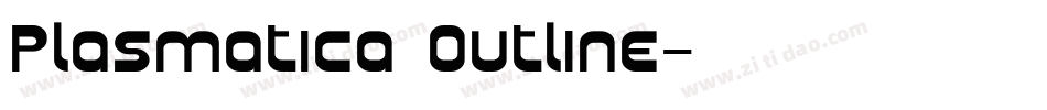 Plasmatica Outline字体转换